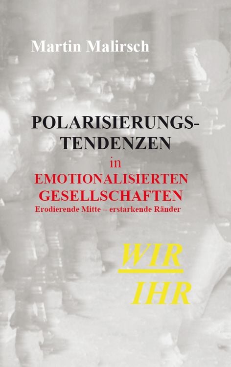 Produktbild: Polarisierungstendenzen in emotionalisierten Gesellschaften