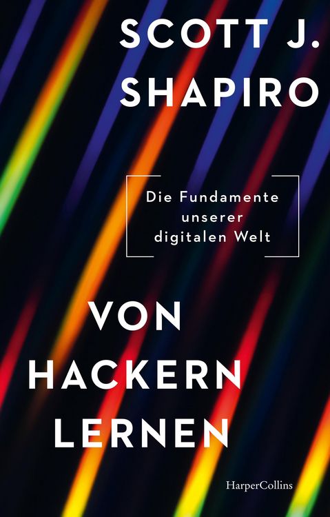 Produktbild: Von Hackern lernen. Die Fundamente unserer digitalen Welt