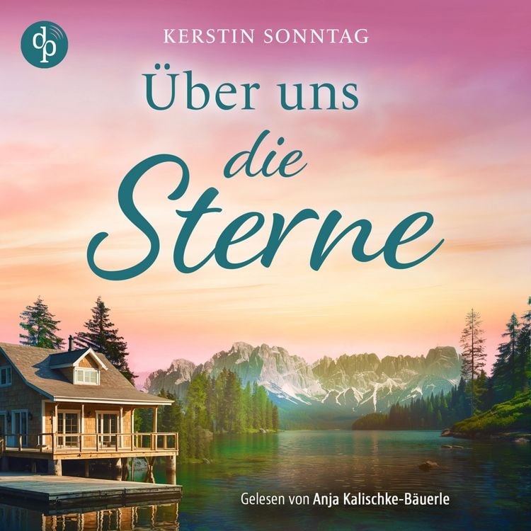 Produktbild: &Uuml;ber uns die Sterne | Ein Alaska Romance H&ouml;rbuch