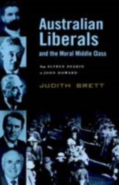 Produktbild: Australian Liberals and the Moral Middle Class