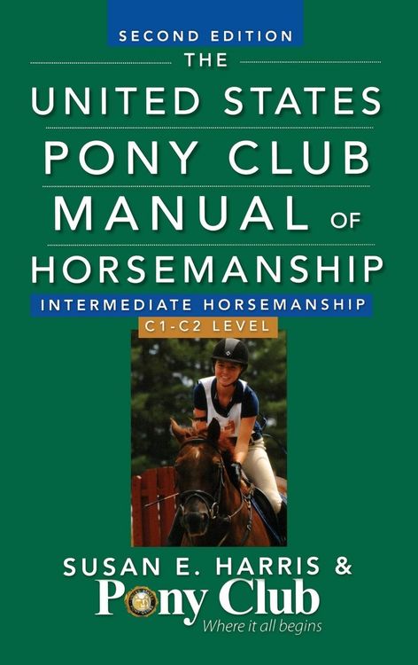 Produktbild: The United States Pony Club Manual of Horsemanship Intermediate Horsemanship (C Level)
