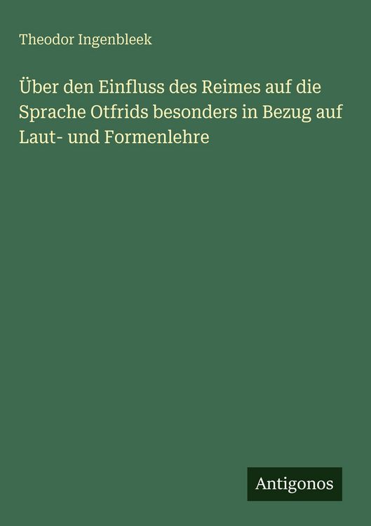 Produktbild: &Uuml;ber den Einfluss des Reimes auf die Sprache Otfrids besonders in Bezug auf Laut- und Formenlehre