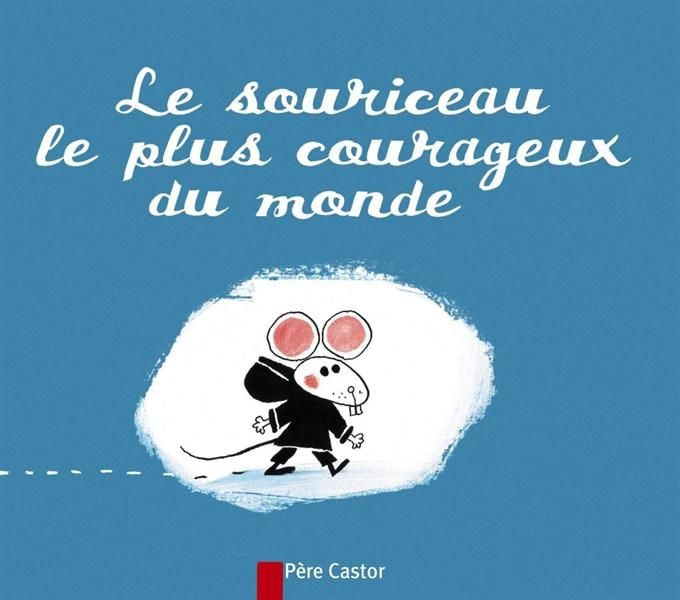 Produktbild: Le souriceau le plus courageux du monde