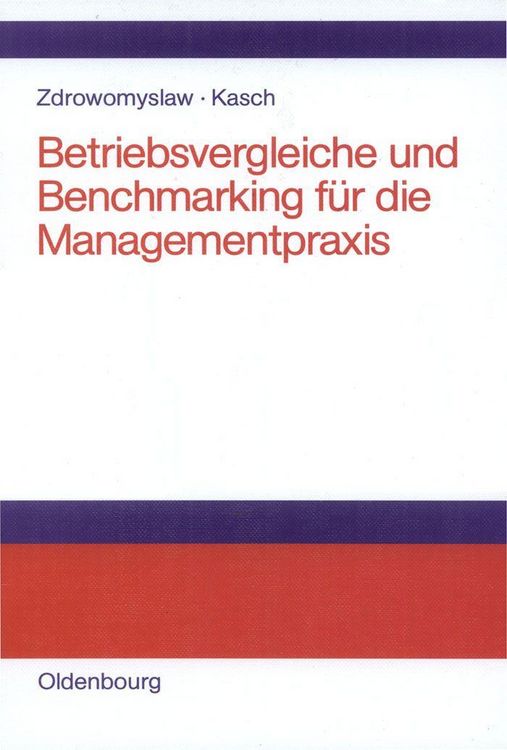Produktbild: Betriebsvergleiche und Benchmarking f&uuml;r die Managementpraxis