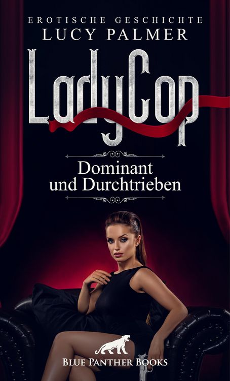 Produktbild: LadyCop - dominant und durchtrieben | Erotische Kurzgeschichte