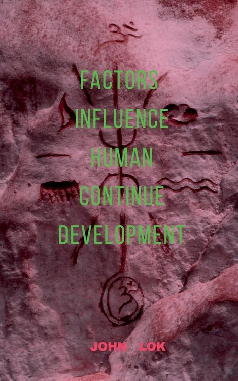 Produktbild: Factors Influence Human Continue Development