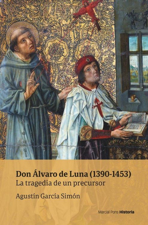 Produktbild: Don &Aacute;lvaro de Luna, 1390-1453 : la tragedia de un precursor