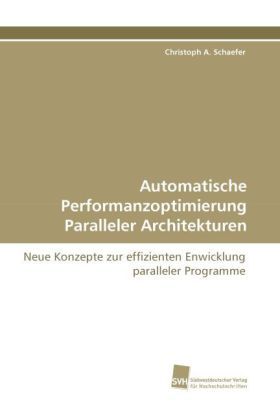 Produktbild: Schaefer, C: Automatische Performanzoptimierung Paralleler A
