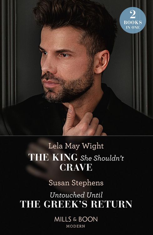 Produktbild: The King She Shouldn't Crave / Untouched Until The Greek's Return