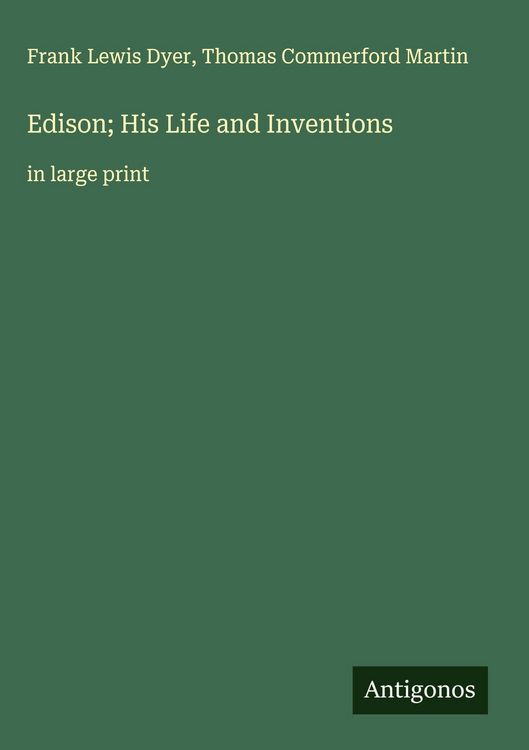 Produktbild: Edison; His Life and Inventions