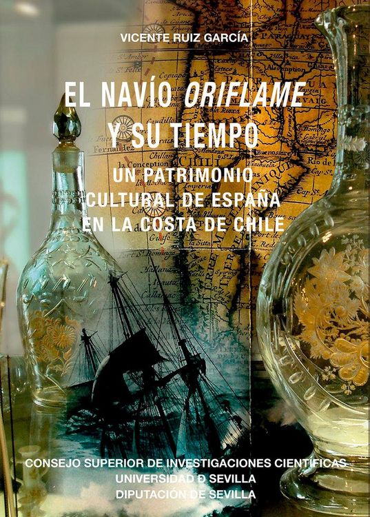 Produktbild: El nav&iacute;o Oriflame y su tiempo : un patrimonio cultural de Espa&ntilde;a en la costa de Chile