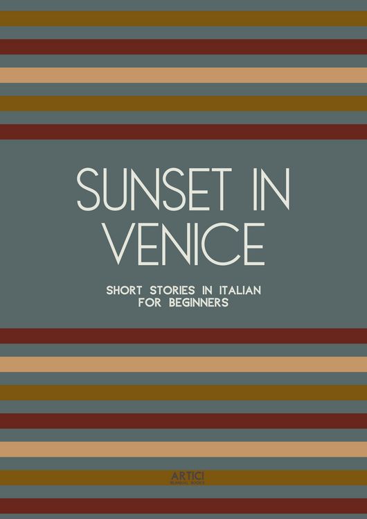 Produktbild: Sunset in Venice: Short Stories in Italian for Beginners