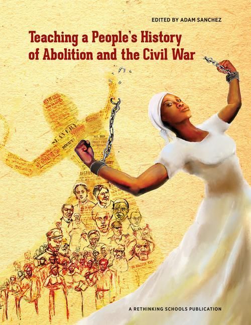 Produktbild: Teaching a People's History of Abolition and the Civil War