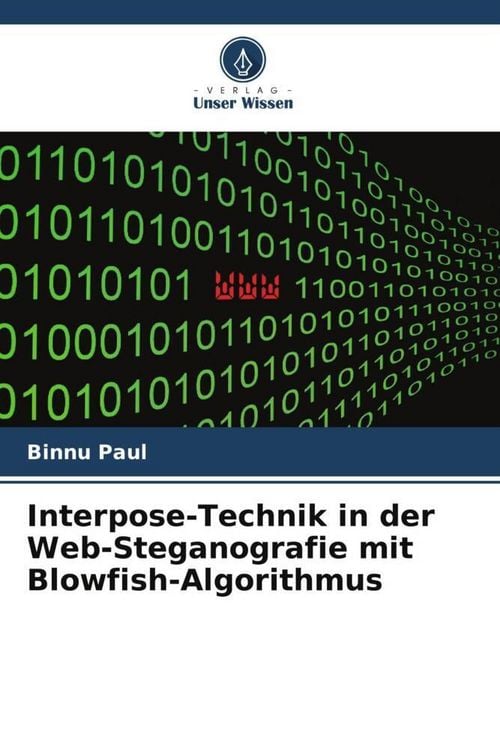 Produktbild: Interpose-Technik in der Web-Steganografie mit Blowfish-Algorithmus