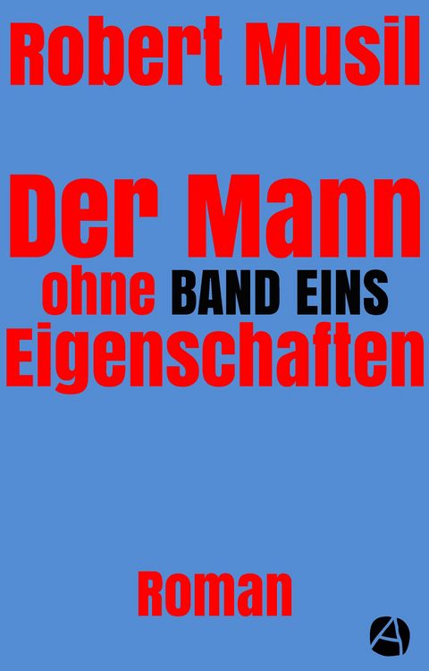 Produktbild: Der Mann ohne Eigenschaften. Band Eins