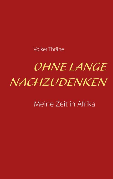 Produktbild: Ohne lange nachzudenken