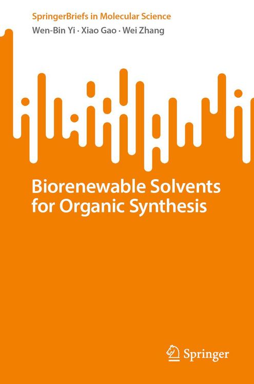 Produktbild: Biorenewable Solvents for Organic Synthesis