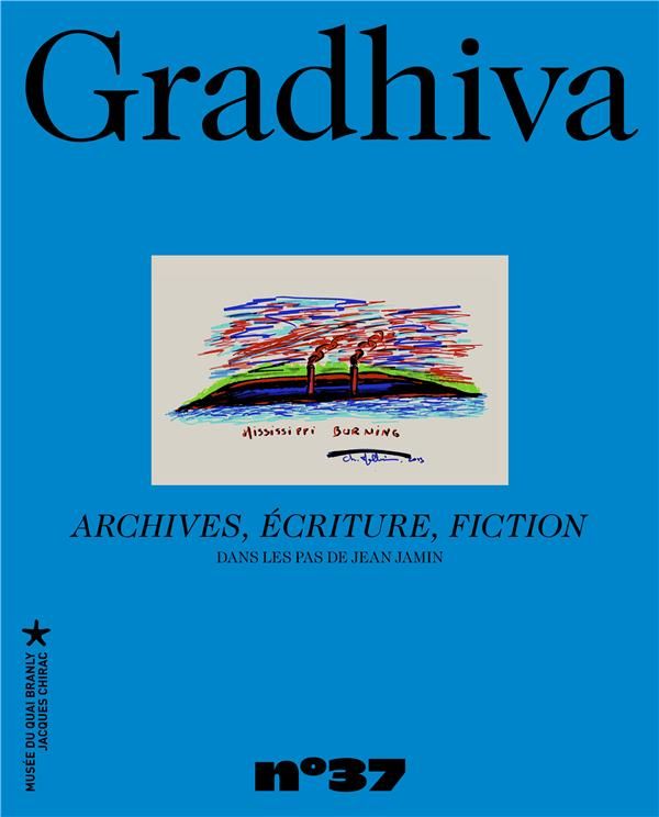 Produktbild: Gradhiva No 37 Archives, Ecriture, Fiction: Dans les Pas de Jean