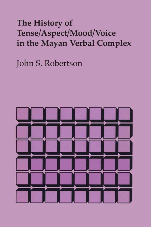 Produktbild: The History of Tense/Aspect/Mood/Voice in the Mayan Verbal Complex