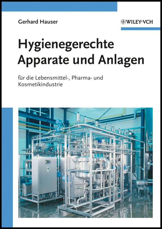 Produktbild: Hygienische Produktion / Hygienegerechte Apparate und Anlagen