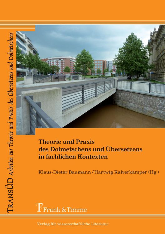 Produktbild: Theorie und Praxis des Dolmetschens und &Uuml;bersetzens in fachlichen Kontexten