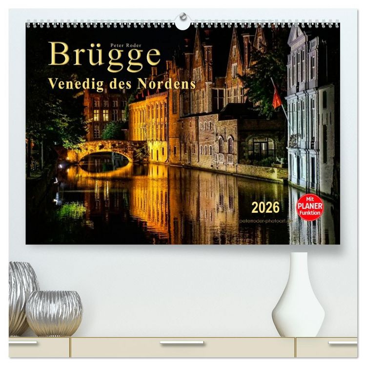 Produktbild: Br&uuml;gge - Venedig des Nordens (hochwertiger Premium Wandkalender 2026 DIN A2 quer), Kunstdruck in Hochglanz