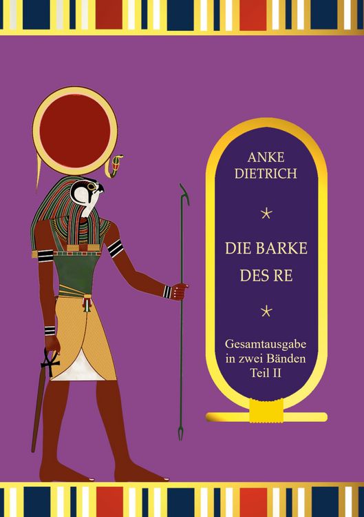 Produktbild: Die Barke des Re - Gesamtausgabe Teil 2