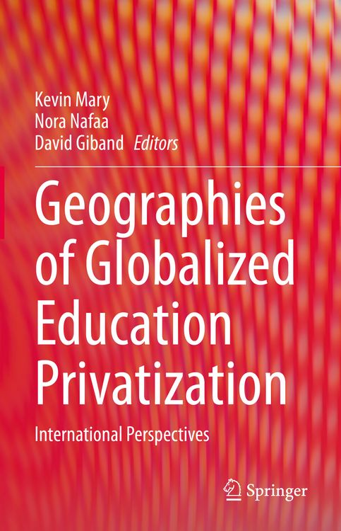 Produktbild: Geographies of Globalized Education Privatization