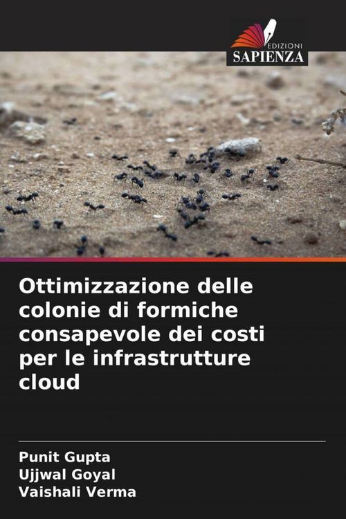 Produktbild: Ottimizzazione delle colonie di formiche consapevole dei costi per le infrastrutture cloud