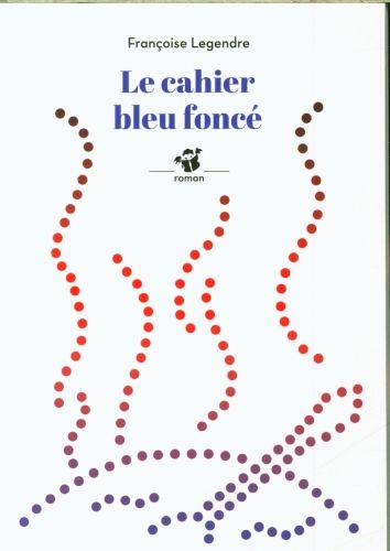 Produktbild: Le cahier bleu fonc&eacute;