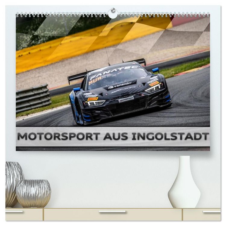 Produktbild: Motorsport aus Ingolstadt (hochwertiger Premium Wandkalender 2026 DIN A2 quer), Kunstdruck in Hochglanz