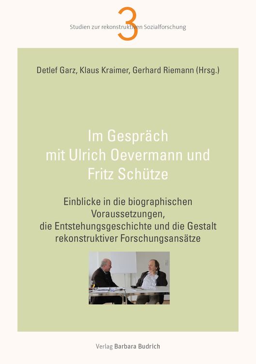 Produktbild: Im Gespr&auml;ch mit Ulrich Oevermann und Fritz Sch&uuml;tze