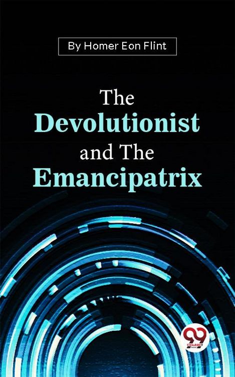 Produktbild: The Devolutionist And The Emancipatrix