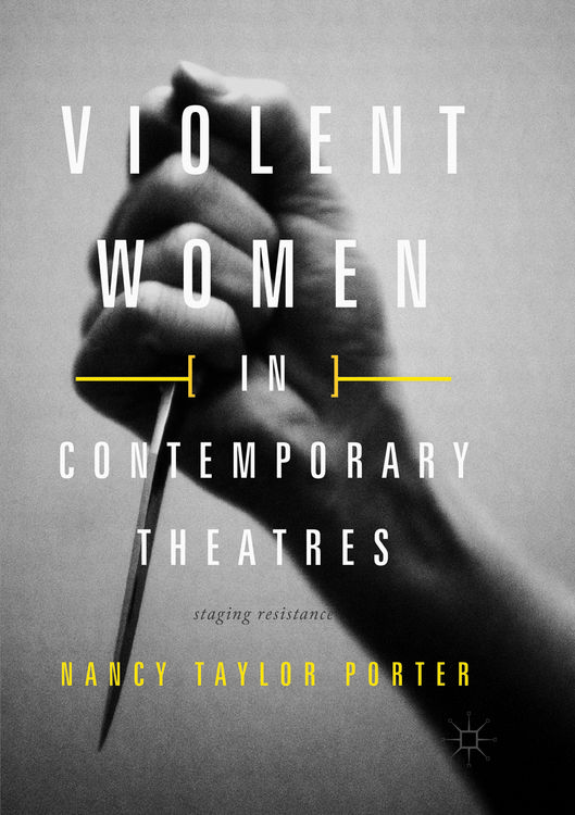 Produktbild: Violent Women in Contemporary Theatres