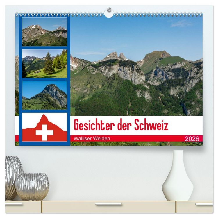 Produktbild: Gesichter der Schweiz - Walliser Weiden (hochwertiger Premium Wandkalender 2026 DIN A2 quer), Kunstdruck in Hochglanz