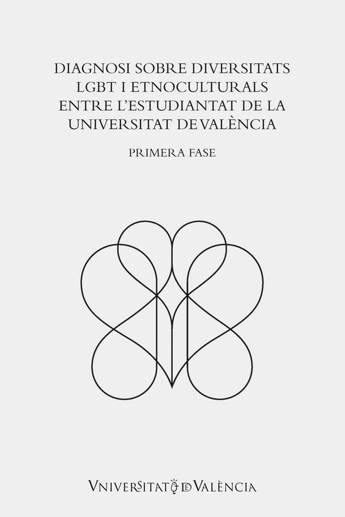 Produktbild: Diagnosi sobre diversitats LGBT i etnoculturals entre l'estudiantat de la Universitat de Val&egrave;ncia