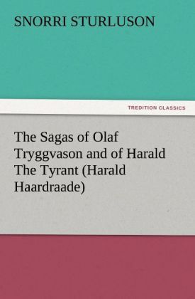 Produktbild: The Sagas of Olaf Tryggvason and of Harald The Tyrant (Harald Haardraade)