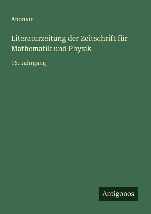 Produktbild: Literaturzeitung der Zeitschrift f&uuml;r Mathematik und Physik