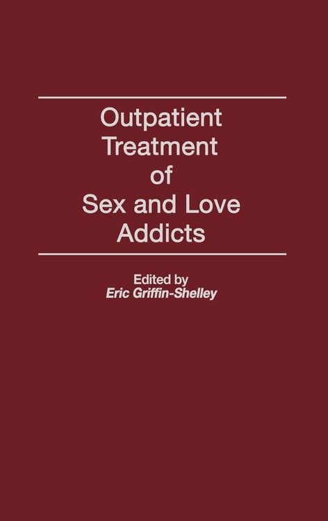 Produktbild: Outpatient Treatment of Sex and Love Addicts