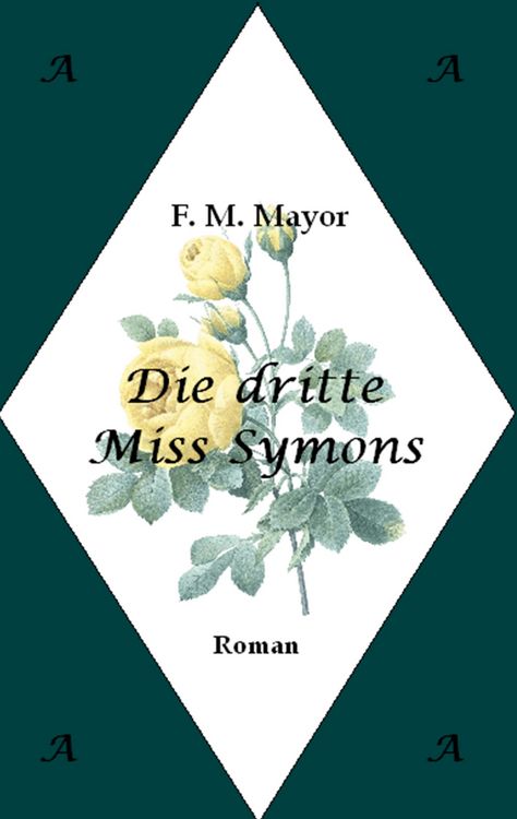 Bild vom Artikel Die dritte Miss Symons vom Autor F. M. Mayor