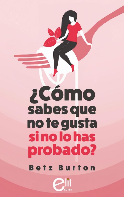 Produktbild: &iquest;C&oacute;mo sabes que no te gusta si no lo has probado?
