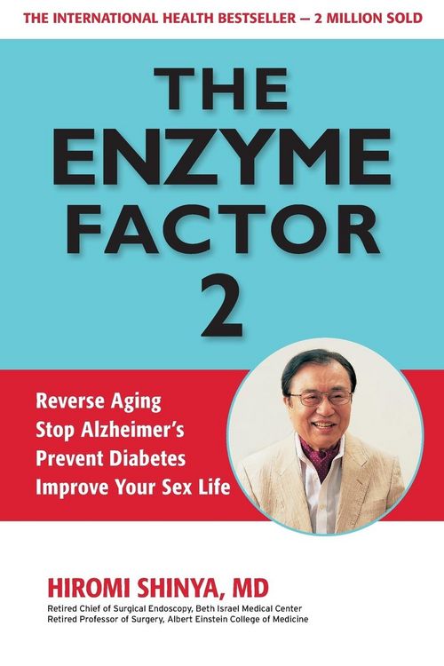 Produktbild: Enzyme Factor 2: Reverse Aging, Stop Alzheimer's Disease, Prevent Diabetes, Improve your sex life