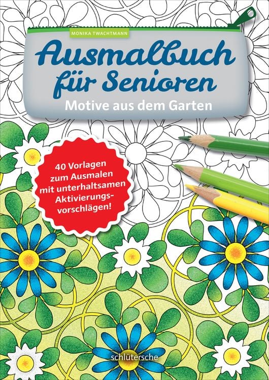 Produktbild: Ausmalbuch f&uuml;r Senioren. Motive aus dem Garten.