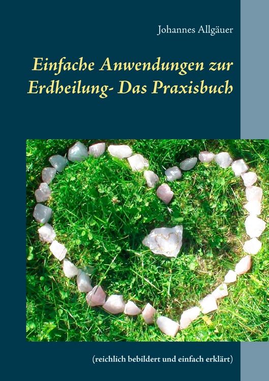 Produktbild: Einfache Anwendungen zur Erdheilung - Das Praxisbuch