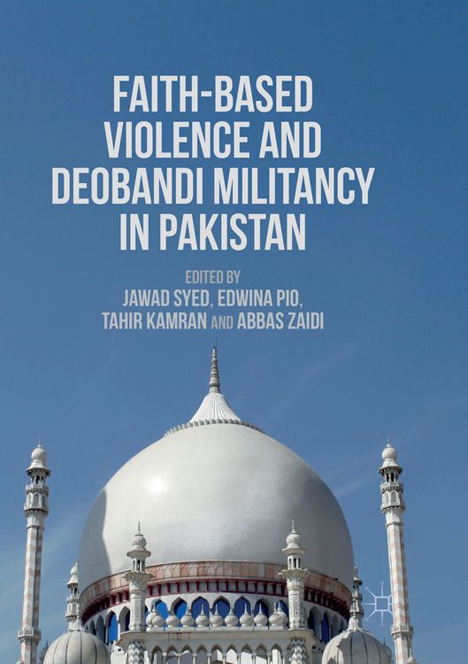 Produktbild: Faith-Based Violence and Deobandi Militancy in Pakistan