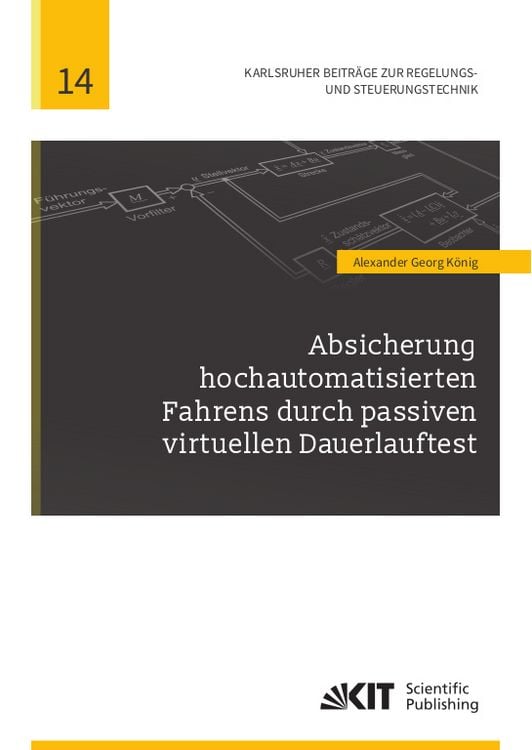 Produktbild: Absicherung hochautomatisierten Fahrens durch passiven virtuellen Dauerlauftest