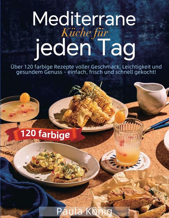 Produktbild: Mediterrane K&uuml;che f&uuml;r jeden Tag