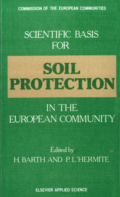 Produktbild: Scientific Basis for Soil Protection in the European Community