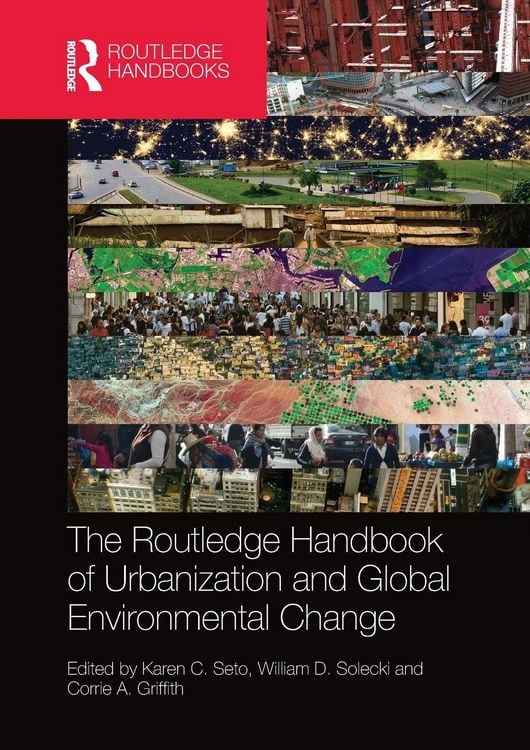 Produktbild: The Routledge Handbook of Urbanization and Global Environmental Change