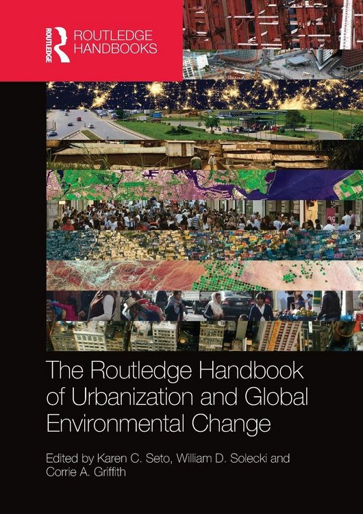 Produktbild: The Routledge Handbook of Urbanization and Global Environmental Change